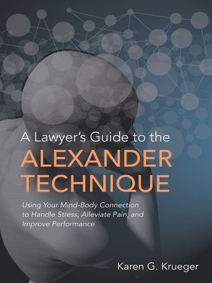 cover image of A Lawyer's Guide to the Alexander Technique
